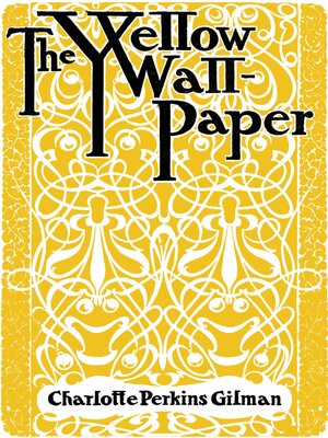 cover image of The Yellow Wallpaper
